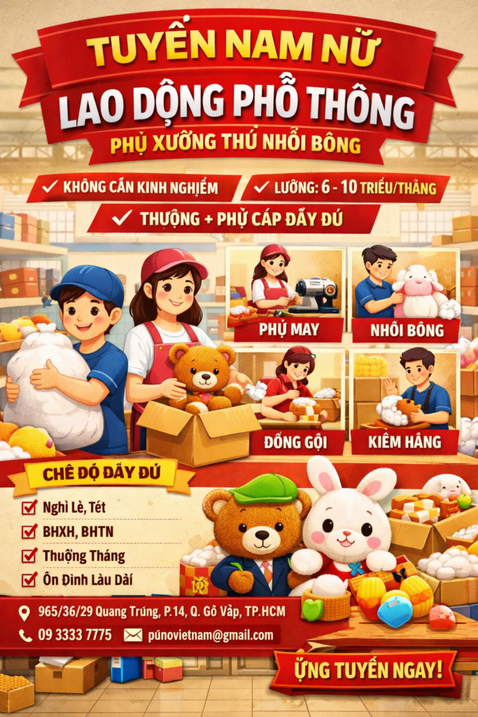 Tuyển Nam Nữ LDPT phụ xưởng thú nhồi bông 1 Copilot 20260519 163342